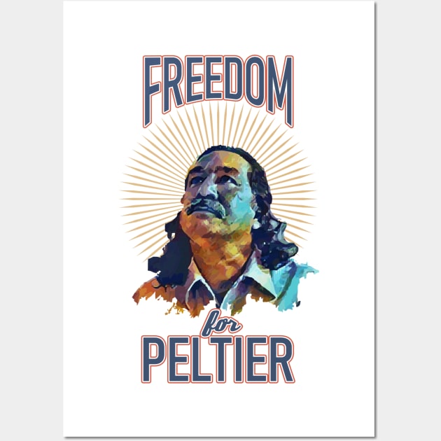 Freedom for Leonard Peltier Wall Art by Renegade Rags